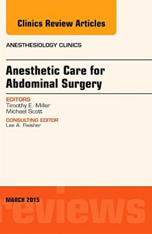 Anesthetic Care for Abdominal Surgery, An Issue of Anesthesiology Clinics, 1e