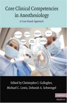 Core Clinical Competencies in Anesthesiology: A Case-based Approach 