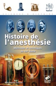 Histoire de l'anesthésie : Méthodes et techniques au XIXe siècle