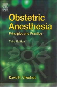 Obstetric Anesthesia: Principles and Practice, 3rd Edition