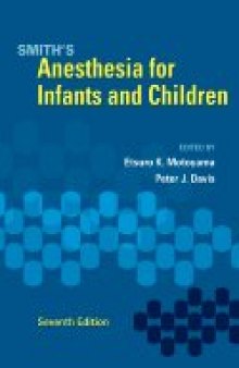 Smith's Anesthesia for Infants and Children, 7th Edition