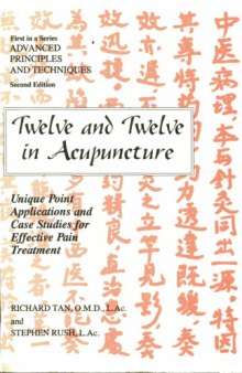Twelve and Twelve in Acupuncture