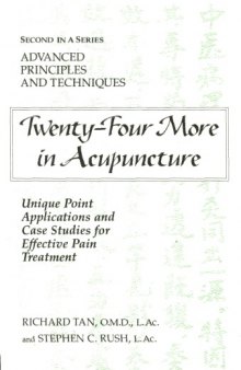 Twenty Four More in Acupuncture