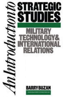 An Introduction to Strategic Studies: Military Technology and International Relations