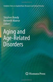 Aging and Age-Related Disorders (Oxidative Stress in Applied Basic Research and Clinical Practice)