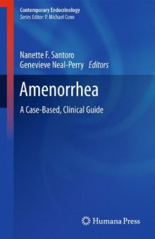 Amenorrhea: A Case-Based, Clinical Guide