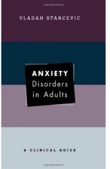 Anxiety Disorders in Adults: A Clinical Guide