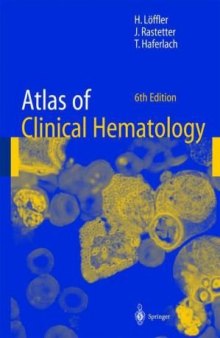 Atlas of Clinical Hematology 6th Edition