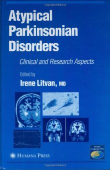 Atypical Parkinsonian Disorders: Clinical and Research Aspects 