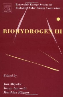 Biohydrogen III Renewable Energy System - Biological Solar Energy Conversion