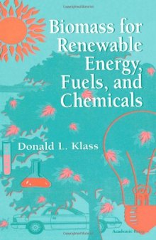 Biomass for renewable energy, fuels, and chemicals  
