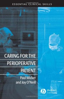 Caring for the Perioperative Patient: Essential  Clinical Skills (Essential Clinical Skills)