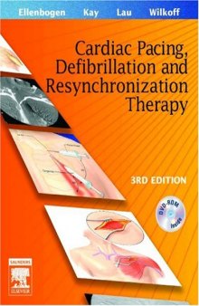 Clinical Cardiac Pacing, Defibrillation and Resynchronization Therapy, Third Edition