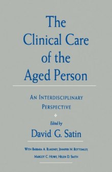 Clinical Care of the Aged Person: An Interdisciplinary Perspective