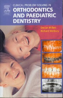 clincal problem solving in Orthodontics and Paediatric Dentistry