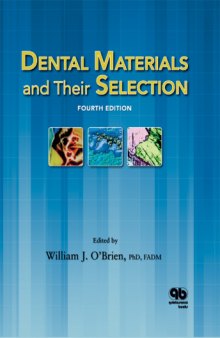 Dental Materials and Their Selection, Fourth Edition