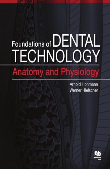 Foundations of Dental Technology Anatomy and Physiology