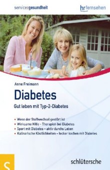 Diabetes: Gut leben mit Typ-2-Diabetes