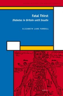 Fatal Thirst: Diabetes in Britain until Insulin