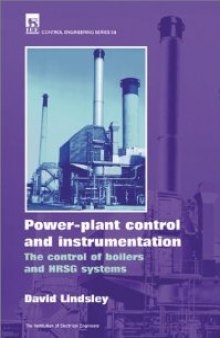 Power Plant Control and Instrumentation: the control of boilers and HRSG systems