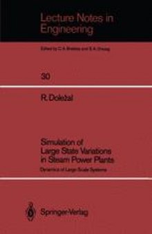 Simulation of Large State Variations in Steam Power Plants: Dynamics of Large Scale Systems