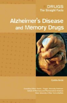 Alzheimer's Disease and Memory Drugs 