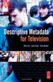 Descriptive Metadata for Television: An End-to-End Introduction