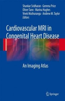 Cardiovascular MRI in Congenital Heart Disease: An Imaging Atlas