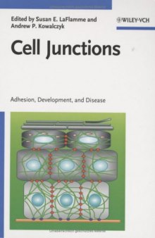 Cell Junctions: Adhesion, Development, and Disease