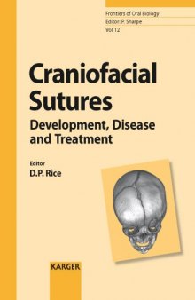 Craniofacial sutures: development, diseases and treatment: 10 tables