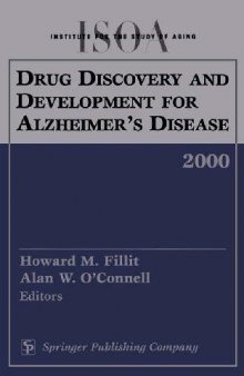 Drug Discovery and Development for Alzheimer s Disease