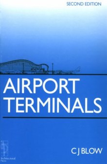 Airport Terminals (Butterworth Architecture Library of Planning and Design)