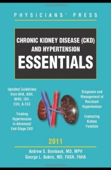 Chronic Kidney Disease (CKD) and Hypertension Essentials 2011