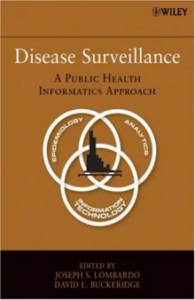 Disease Surveillance: A Public Health Informatics Approach