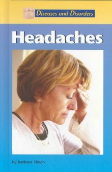 Diseases and Disorders - Headaches