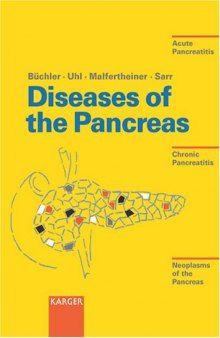 Diseases of the Pancreas: Acute Pancreatitis, Chronic Pancreatitis, Tumours of the Pancreas