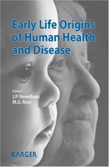Early Life Origins of Human Health and Disease