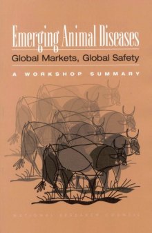 Emerging Animal Diseases: Global Markets, Global Safety: A Workshop Summary