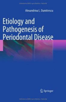 Etiology and Pathogenesis of Periodontal Disease