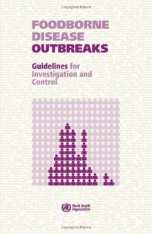 Foodborne Disease Outbreaks: Guidelines for Investigation and Control