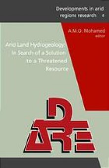 Arid land hydrogeology : in search of a solution to a threatened resource