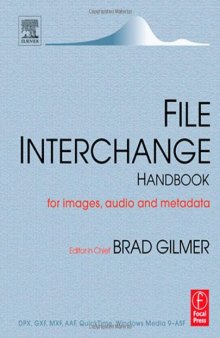 File Interchange Handbook: For professional images, audio and metadata