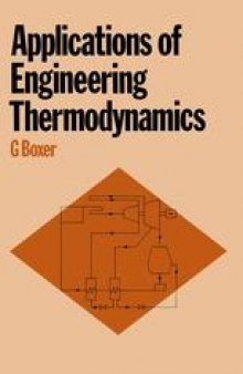 Applications of Engineering Thermodynamics: A tutorial text to Final Honours degree standard