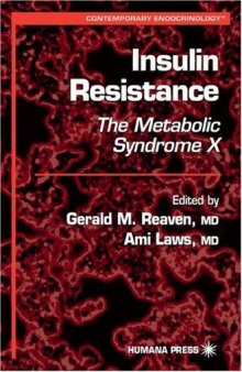 Insulin Resistance: the Metabolic Syndrome X (Contemporary Endocrinology)