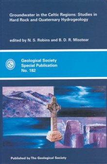 Groundwater in the Celtic regions: studies in hard rock and Quaternary hydrogeology