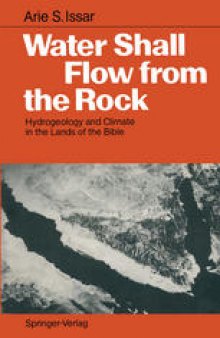 Water Shall Flow from the Rock: Hydrogeology and Climate in the Lands of the Bible