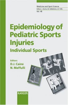 Epidemiology of Pediatric Sports Injuries: Individual Sports (MEDICINE AND SPORT SCIENCE SERIES)