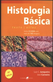 Histologia básica - Texto e Atlas  Portuguese  Décima Edição