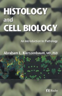 Histology and cell biology: an introduction to pathology