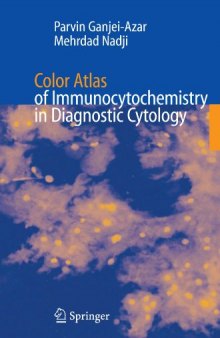 Color Atlas of Immunocytochemistry in Diagnostic Cytology P Ganjei Azar M Nadji